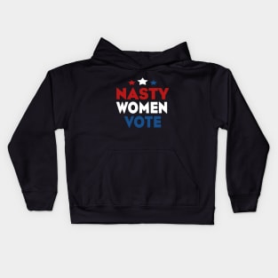 Nasty Women Vote 2020 Kids Hoodie